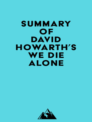 cover image of Summary of David Howarth's We Die Alone